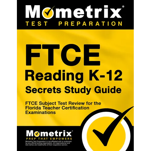 FTCE Reading K-12 Secrets Study Guide: FTCE Test Review for the Florida Teacher Certification Examinations - Paperback