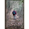 Why Nobody Is Searching for God - Paperback