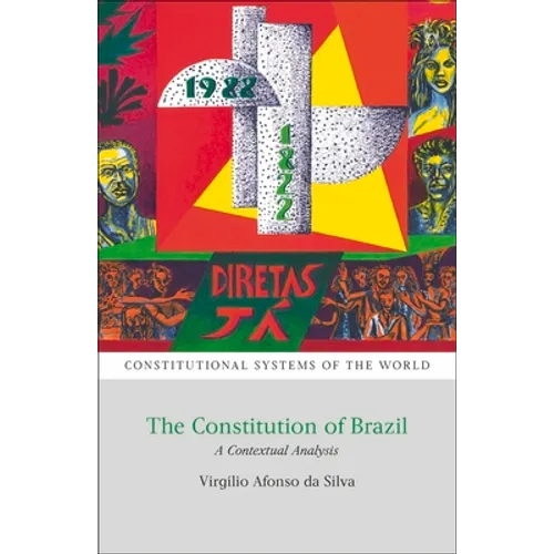 The Constitution of Brazil A Contextual Analysis - Paperback