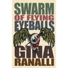 Swarm of Flying Eyeballs - Paperback