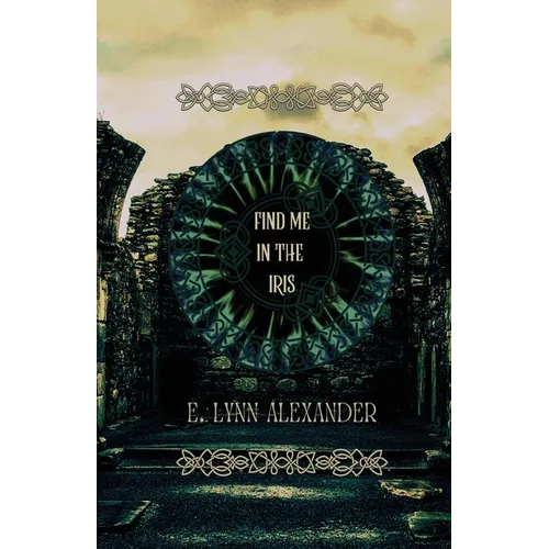 Find Me in the Iris - Paperback