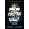 The Hollow and the Haunted: The First of the Hollow and the Haunted Duology - Paperback