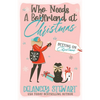 Who Needs a Boyfriend at Christmas? - Paperback