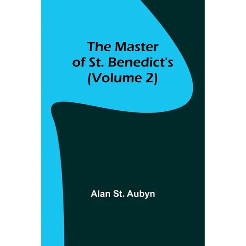 The master of St. Benedict's (Volume 2) - Paperback