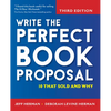 Write the Perfect Book Proposal: 10 That Sold and Why - Paperback