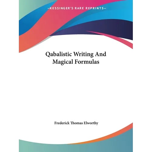 Qabalistic Writing And Magical Formulas - Paperback