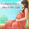 Confessions from a Mom to Her Child - Paperback