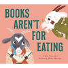 Books Aren't for Eating - Hardcover