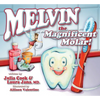 Melvin the Magnificent Molar - Paperback