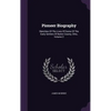 Pioneer Biography: Sketches Of The Lives Of Some Of The Early Settlers Of Butler County, Ohio, Volume 2 - Hardcover