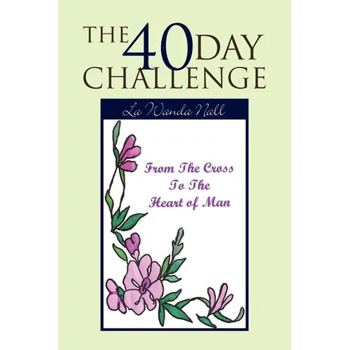 The 40 Day Challenge - Paperback