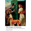 The Image of Celestina: Illustrations, Paintings, and Advertisements - Hardcover