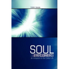 Soul Explorers: An Invitation to the Called Life - Paperback