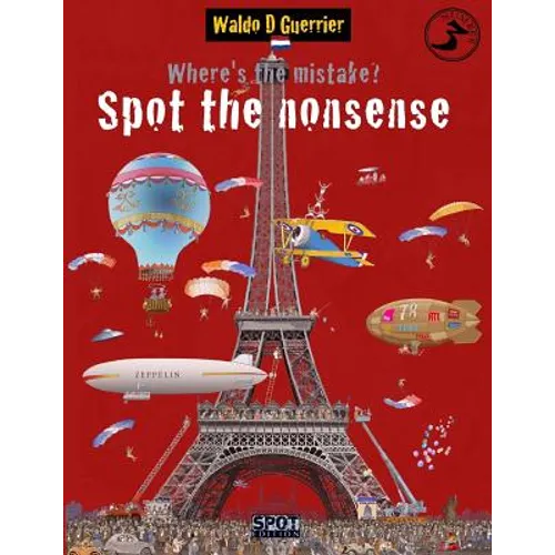 Where's the Mistake? Spot the Nonsense 3: An educational playbook for children from age 8 - Paperback