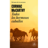 Todos Los Hermosos Caballos / All the Pretty Horses - Paperback