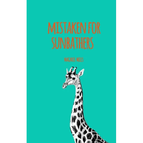 Mistaken for Sunbathers - Paperback