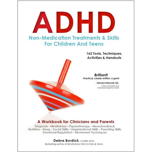 ADHD: Non-Medication Treatments and Skills for Children and Teens - Paperback
