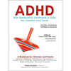 ADHD: Non-Medication Treatments and Skills for Children and Teens - Paperback