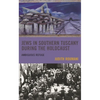 Jews in Southern Tuscany During the Holocaust: Ambiguous Refuge - Paperback