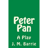 Peter Pan: A Play - Paperback
