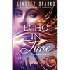 Echo in Time: An Egyptian Mythology Time Travel Romance - Paperback