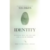 Identity: Discover Who You Are and Live a Life of Purpose - Hardcover