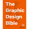 Graphic Design Bible: The Definitive Guide to Contemporary and Historical Graphic Design for Designers and Creatives - Hardcover