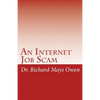 An Internet Job Scam: A Recovery Book - Paperback