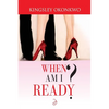 When Am I Ready? - Paperback