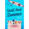 Until Next Summer - Paperback