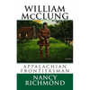 William McClung Appalachian Frontiersman - Paperback