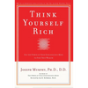 Think Yourself Rich - Paperback