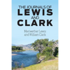 The Journals of Lewis and Clark - Paperback