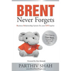 BRENT Never Forgets: Business Relationship System for your ENTerprise - Paperback