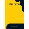 Max Fargus - Paperback