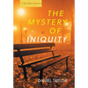 The Mystery of Iniquity - Hardcover