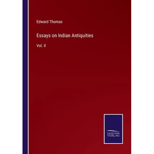 Essays on Indian Antiquities: Vol. II - Paperback