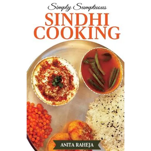 Simply Sumptuous Sindhi Cooking - Paperback