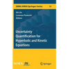 Uncertainty Quantification for Hyperbolic and Kinetic Equations - Hardcover
