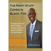 The Right Stuff Comes In Black, Too - Paperback