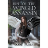Rise of the Winged Assassin - Paperback
