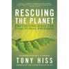 Rescuing the Planet: Protecting Half the Land to Heal the Earth - Paperback