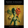 Passport to Magonia: From Folklore to Flying Saucers - Hardcover