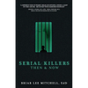 Serial Killers Then & Now - Paperback