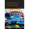 The Spirit of Catholicism - Paperback