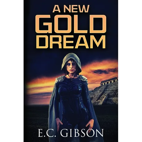 A New Gold Dream - Paperback