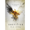Sacrifice: A Young Adult Dystopian Novel - Paperback