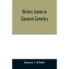 Historic graves in Glasnevin cemetery - Paperback