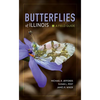 Butterflies of Illinois: A Field Guide - Paperback