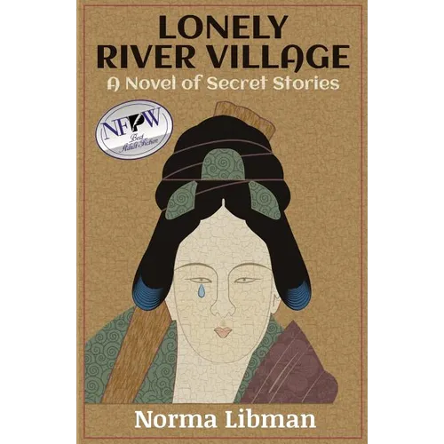 Lonely River Village: A Novel of Secret Stories - Paperback